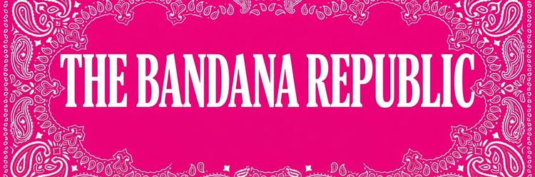 The Bandana Republic
